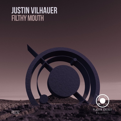 Justin Vilhauer - Filthy Mouth [PG232]